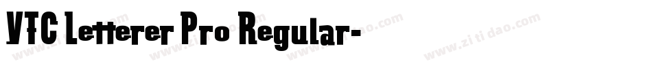 VTC Letterer Pro Regular字体转换